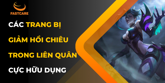 các trang bị giảm hồi chiêu trong Liên Quân