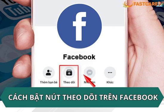 cách bật nút theo dõi trên Facebook