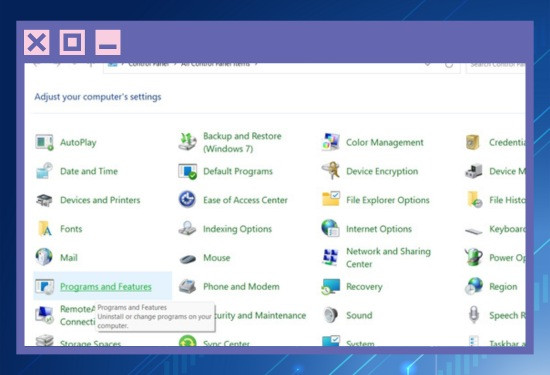 Kiểm tra bằng công cụ Programs and Features