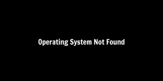Mẹo sửa máy tính bị lỗi Operating System Not Found Mẹo sửa máy tính bị lỗi Operating System Not Found