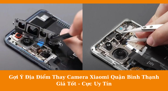 thay camera xiaomi tại quận Bình Thạnh