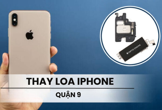 thay loa iPhone Quận 9