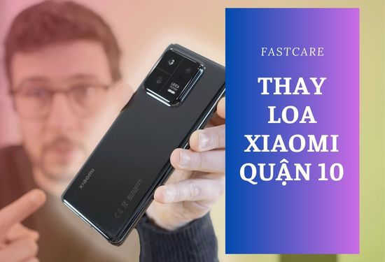 thay loa Xiaomi quận 10