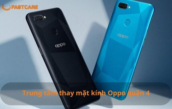 Thay mặt kính Opppo Quận 4
