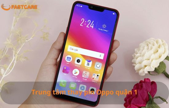 Thay pin Oppo quận 1