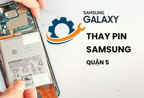 thay pin Samsung Quận 5 thay pin Samsung Quận 5