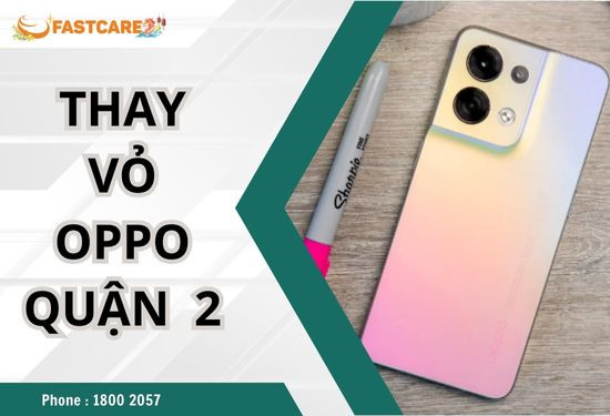 thay vỏ Oppo quận 2