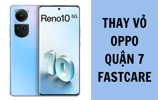 thay vỏ Oppo quận 7