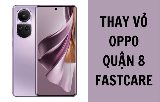 thay vỏ Oppo quận 8