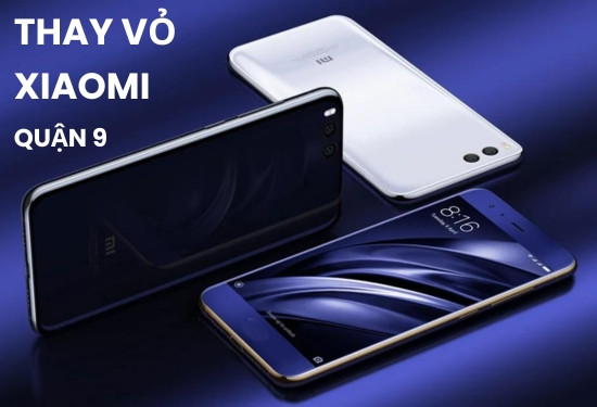 Thay vỏ Xiaomi quận 9