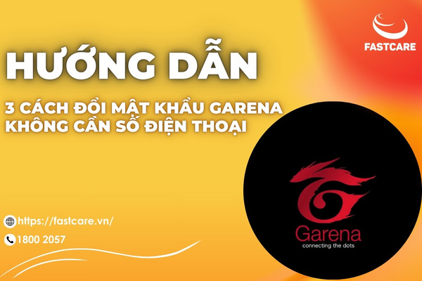 cách đổi mật khẩu garena không cần số điện thoại