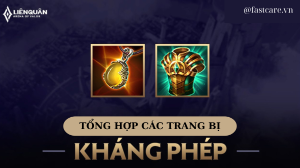 các trang bị kháng phép trong Liên Quân 