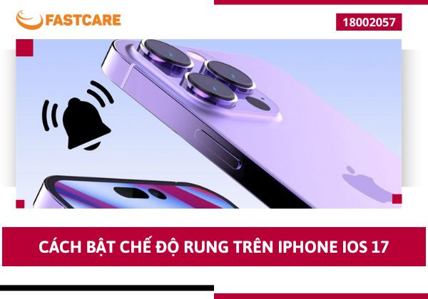 Cách bật chế độ rung trên iPhone iOS 17