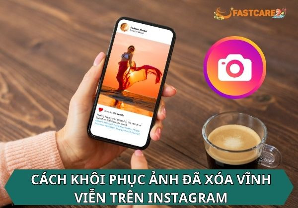 cách khôi phục ảnh đã xóa vĩnh viễn trên instagram