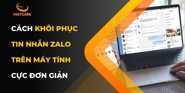 cách khôi phục tin nhắn Zalo trên máy tính