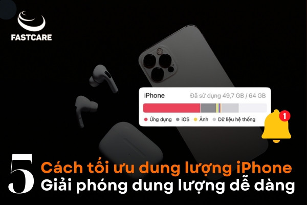 cách tối ưu hóa dung lượng iPhone