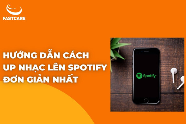 cách up nhạc lên spotify