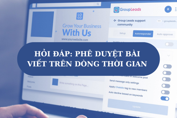 Hỏi đáp: Phê duyệt bài viết trên dòng thời gian