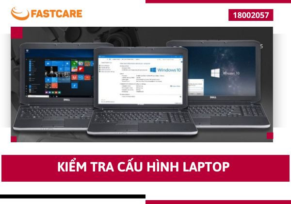 Kiểm tra cấu hình laptop