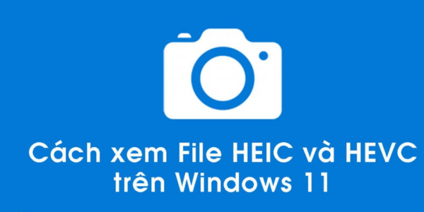 Mở tệp HEIC trong Windows 11