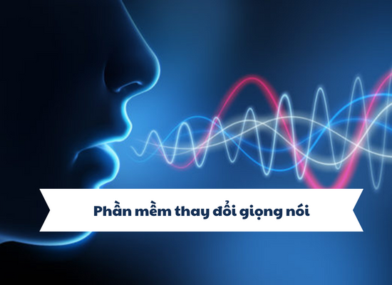 phần mềm thay đổi giọng nói