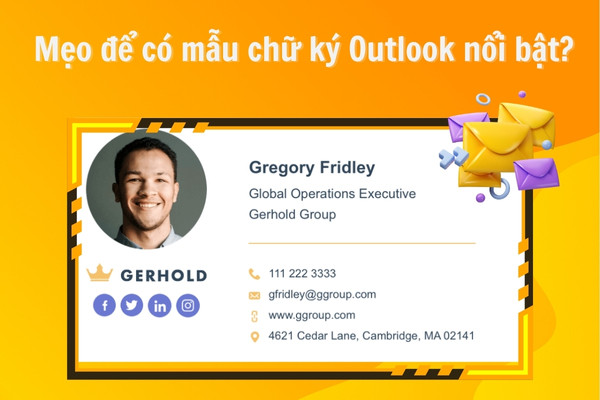 Mẹo để có mẫu chữ ký Outlook thu hút sự chú ý