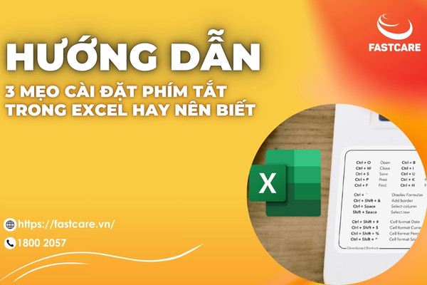 3 mẹo cài đặt phím tắt trong Excel hay nên biết 