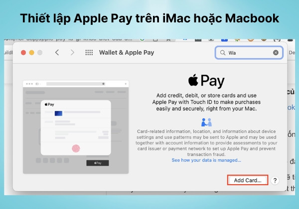 Các bước thiết lập Apple Pay trên iMac hoặc MacBook bước 1 và 2