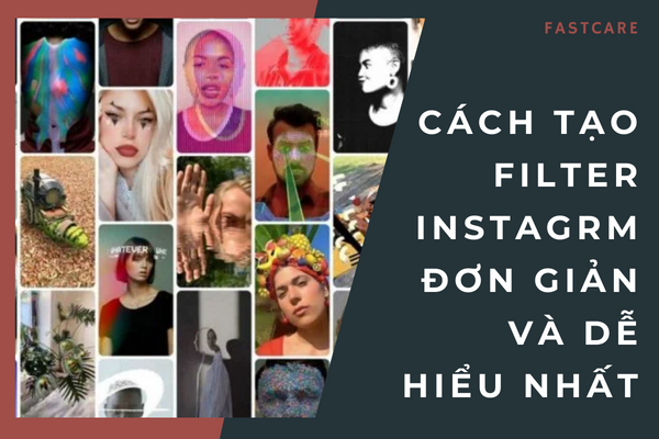 Cách tạo filter Instagram đơn giản và dễ hiểu nhất