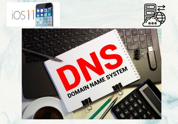 Cách thay đổi DNS iPhone với các phiên bản mới nhất (iOS 11 trở lên) Cách thay đổi DNS iPhone với các phiên bản mới nhất (iOS 11 trở lên)