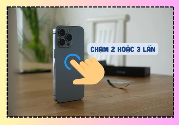 Cách cap màn hình iPhone bằng cách gõ/chạm mặt sau từ iOS 14 trở lên bước 3
