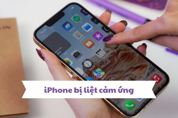 iPhone bị liệt cảm ứng