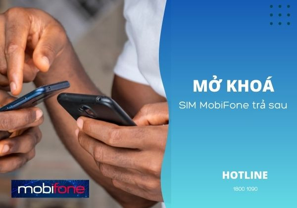 Mở khóa SIM MobiFone trả sau lâu ngày không sử dụng 