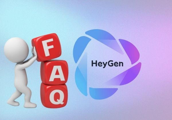 Những câu hỏi thường gặp của ứng dụng Heygen AI