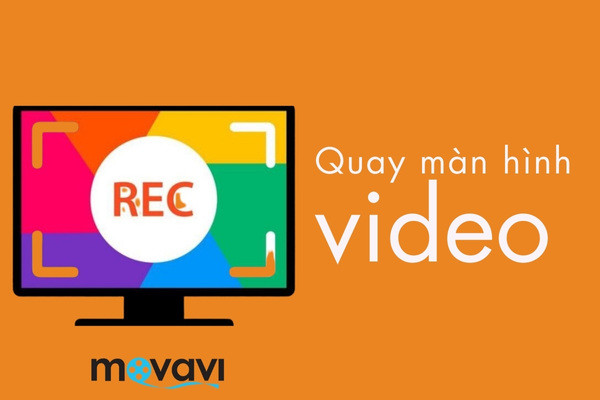Quay video màn hình