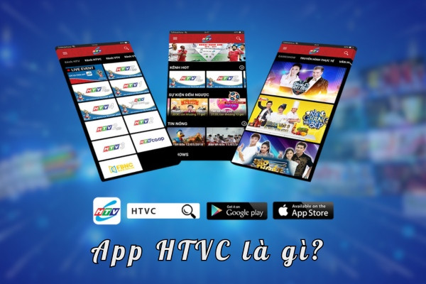 App HTVC là gì