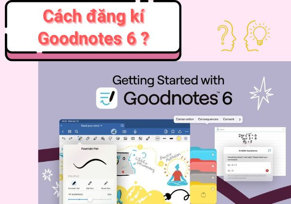 Cách đăng ký Goodnotes 6&nbsp;