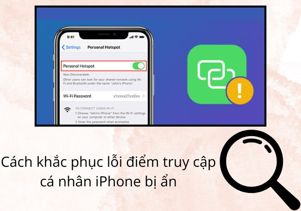 Cách khắc phục lỗi điểm truy cập cá nhân iPhone bị ẩn Cách khắc phục lỗi điểm truy cập cá nhân iPhone bị ẩn
