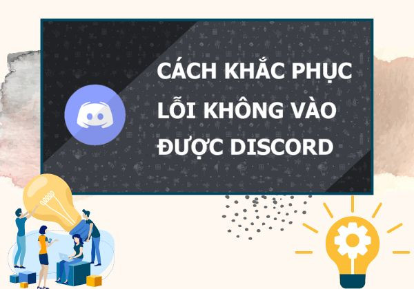 Nguyên nhân khiến việc đăng nhập Discord bị lỗi