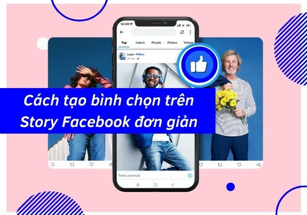 Tạo bình chọn trên Story Facebook