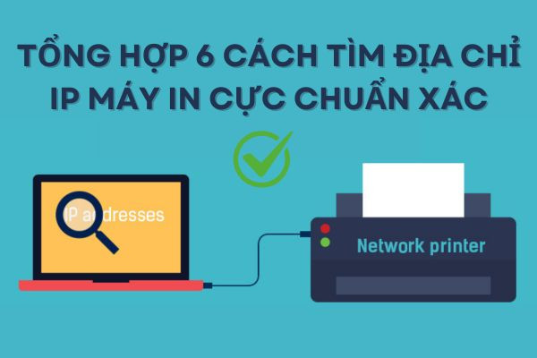 cách tìm địa chỉ IP máy in