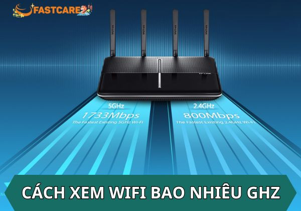 cách xem Wifi bao nhiêu GHZ