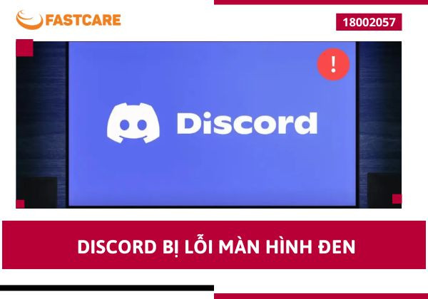 Nguyên nhân và cách khắc phục Discord bị lỗi màn hình đen