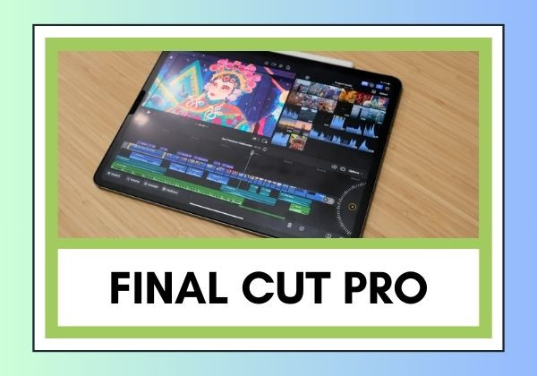 Final Cut Pro là gì