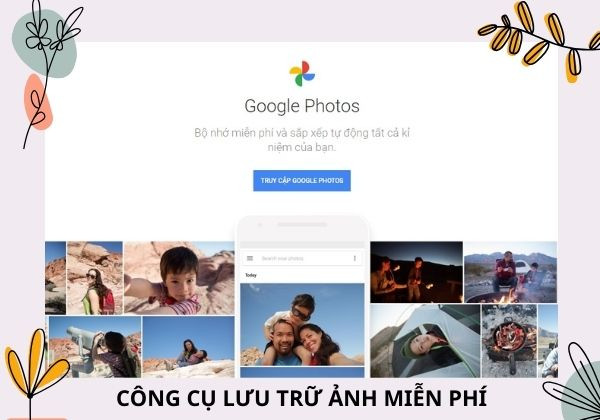 Google Photos là Công cụ lưu trữ ảnh miễn phí