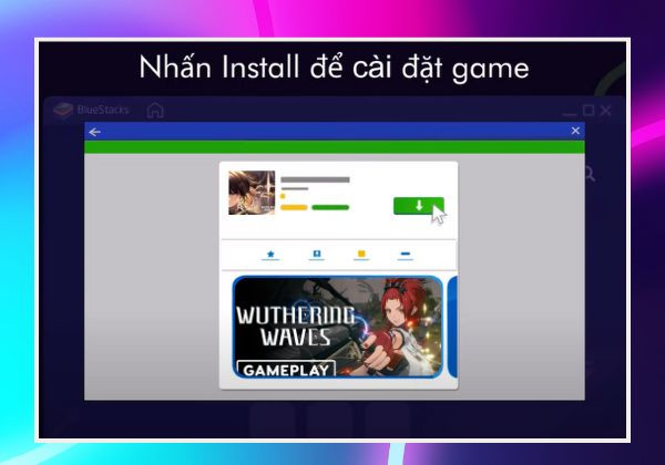 Hướng dẫn tải Wuthering Waves cho PC thông qua BlueStacks bước 4