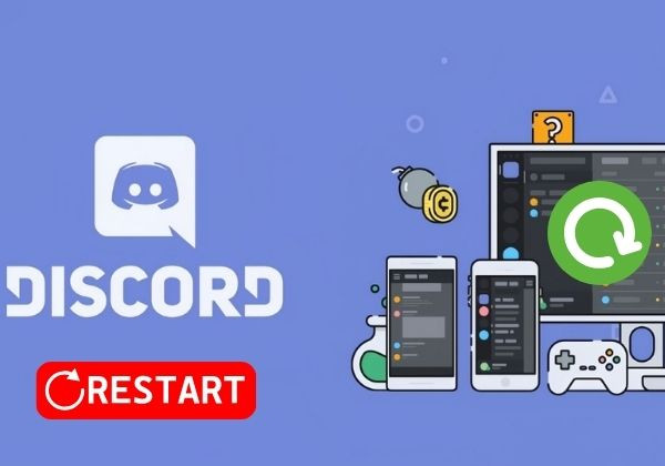 Khởi động lại app Discord và PC của bạn Khởi động lại app Discord và PC của bạn