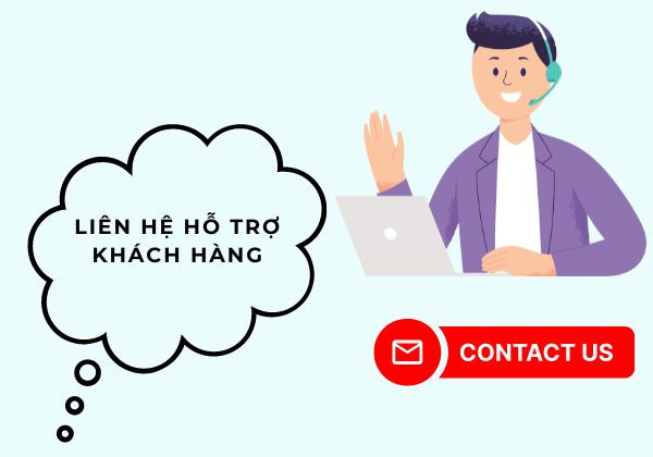 Liên hệ hỗ trợ khách hàng Liên hệ hỗ trợ khách hàng