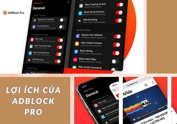 Lợi ích của AdBlock Pro