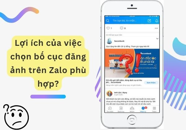 Lợi ích của việc chọn bố cục đăng ảnh trên Zalo phù hợp